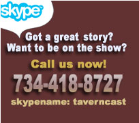 Taverncast Phone and Skype Line - 734-418-8727